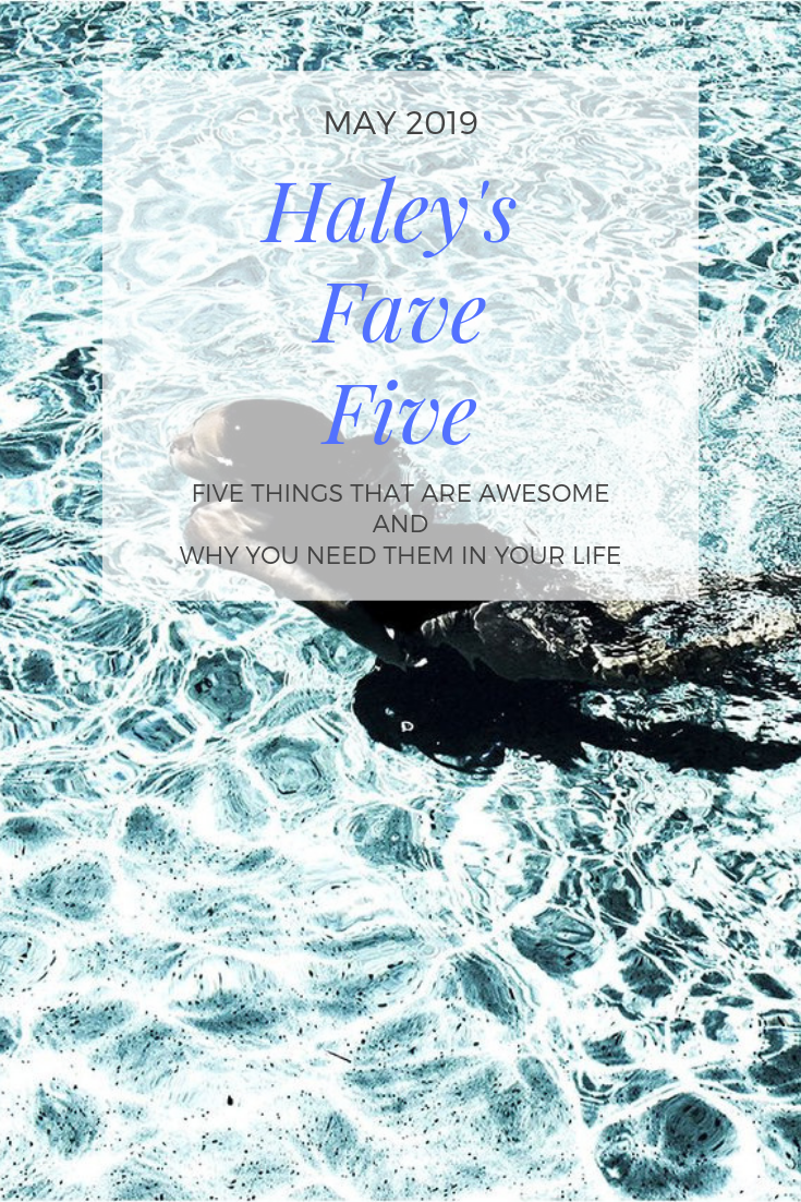 A Few Of My Favourite Things...May 2019