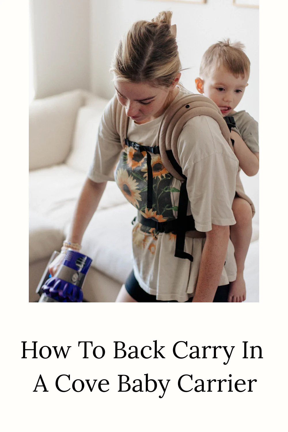 How To Back Carry Your Toddler With The Cove Baby Carrier