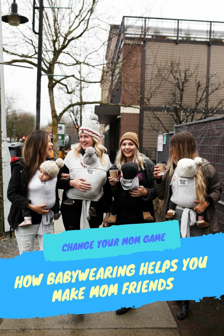 Here's How Wearing Your Baby Can Help You Make New Mom Friends.