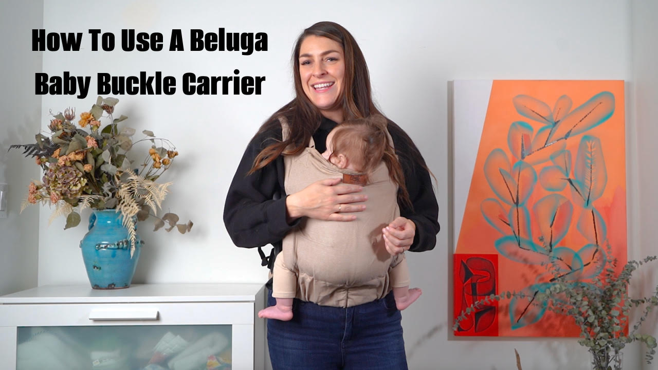 How to Use a Baby Buckle (Beluga Baby Next Step Carrier) Beluga Baby