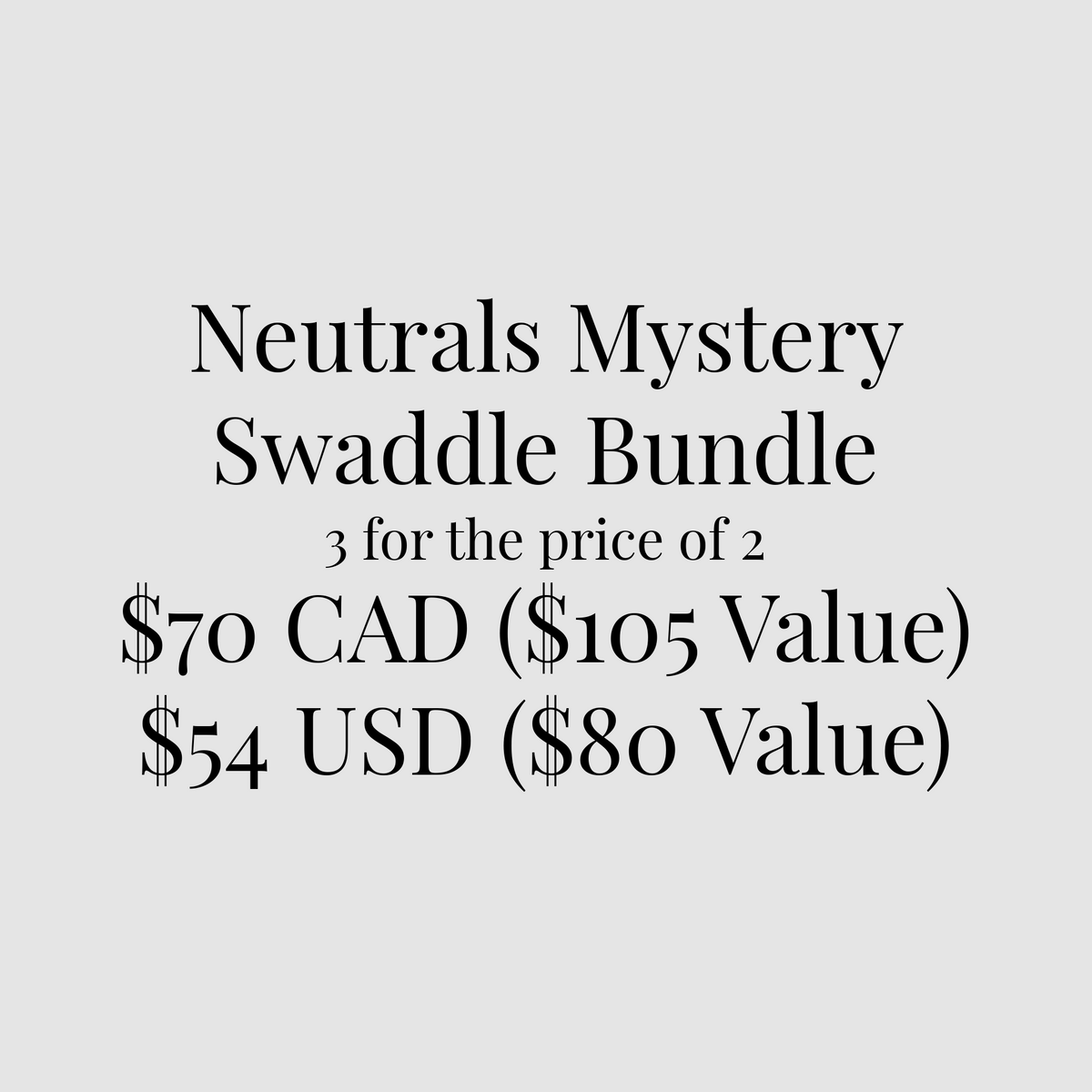 Neutral Swaddle Bundle (Mystery 3-Pack)